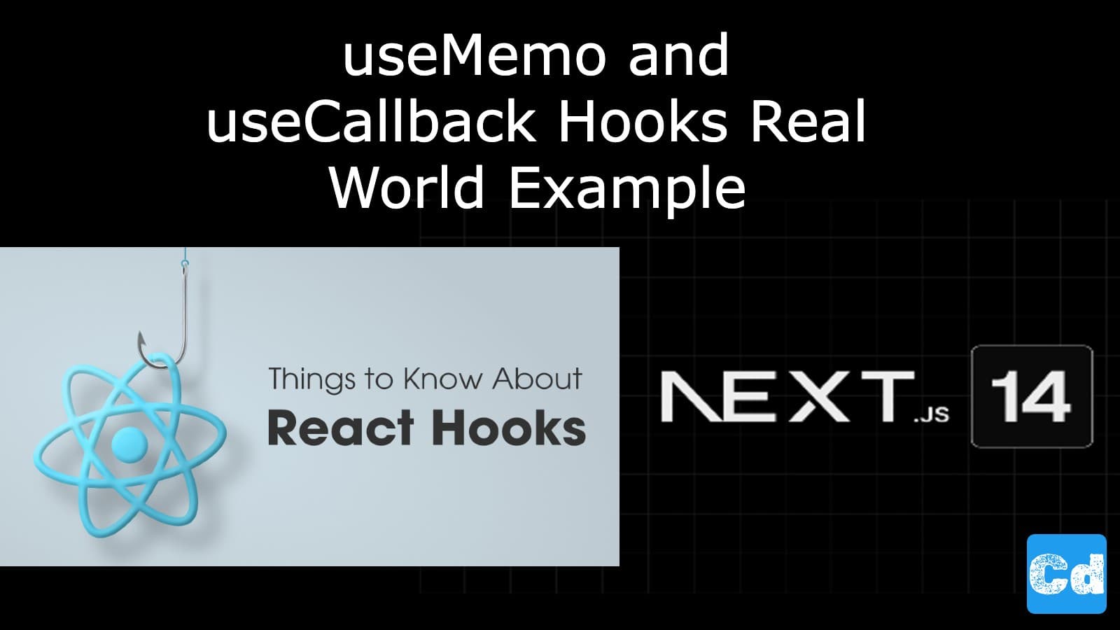 Next.js 14 - useMemo / useCallback - Detailed explanation of two React hooks